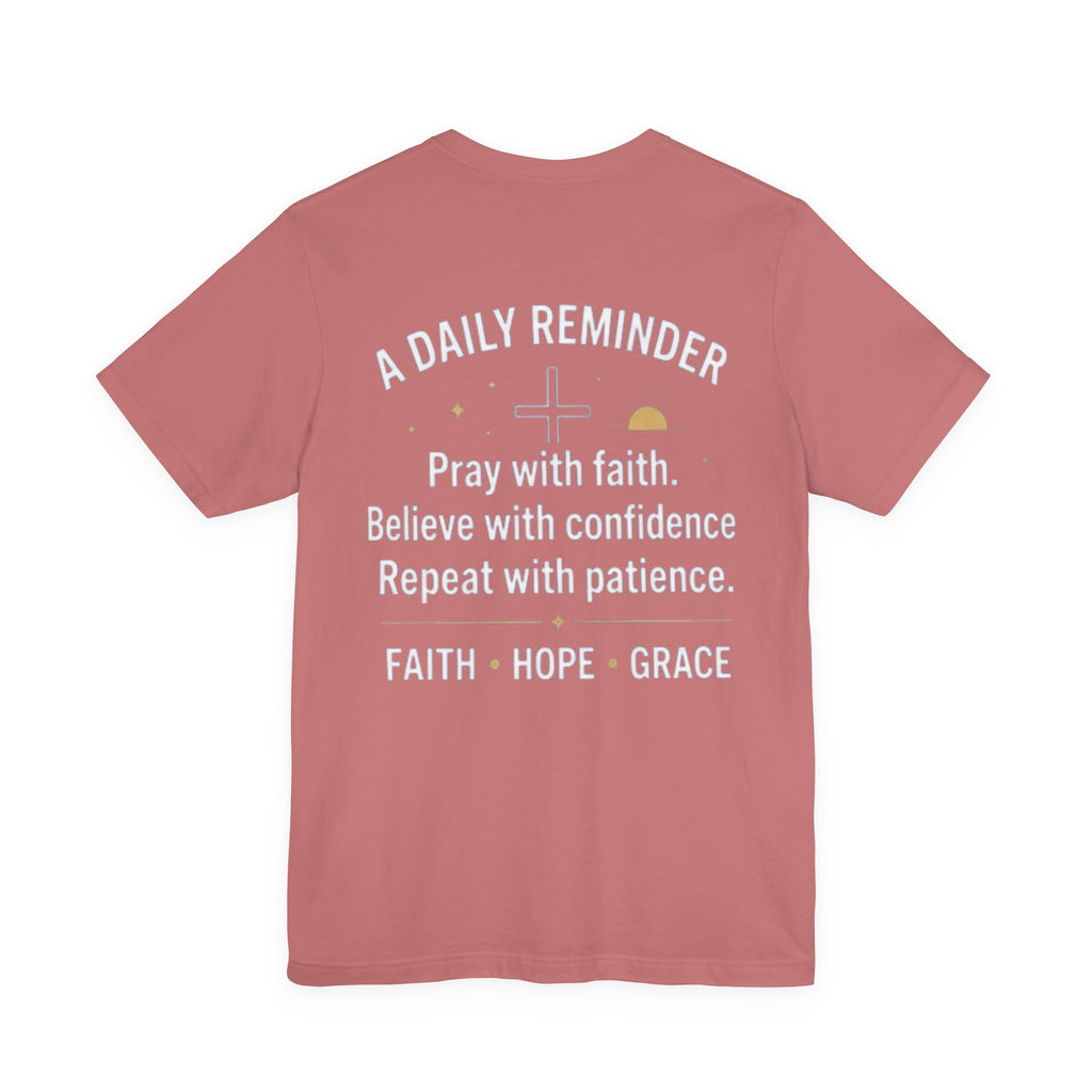 Pray. Believe. Repeat. Tee — Faith, Hope & Grace Christian Short Sleeve Shirt