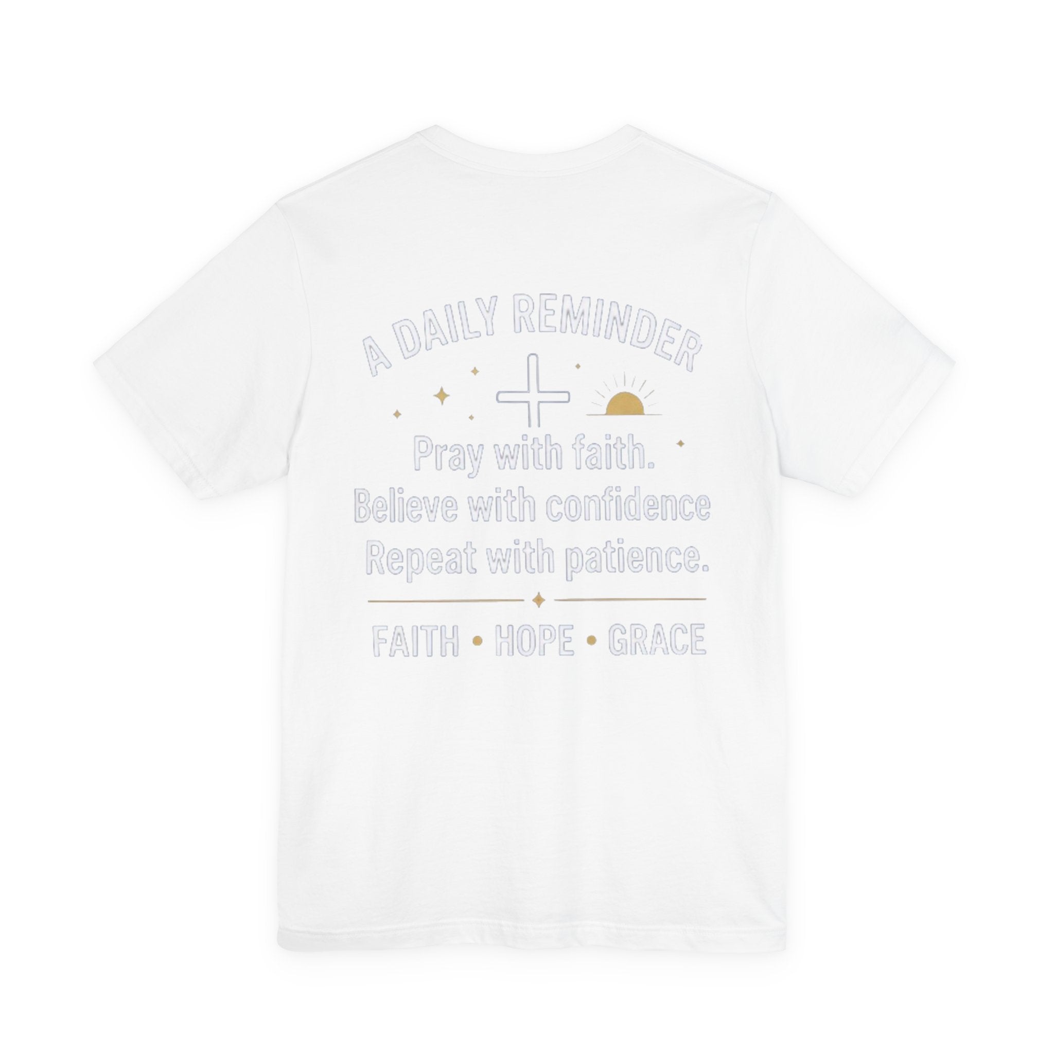 Pray. Believe. Repeat. Tee — Faith, Hope & Grace Christian Short Sleeve Shirt