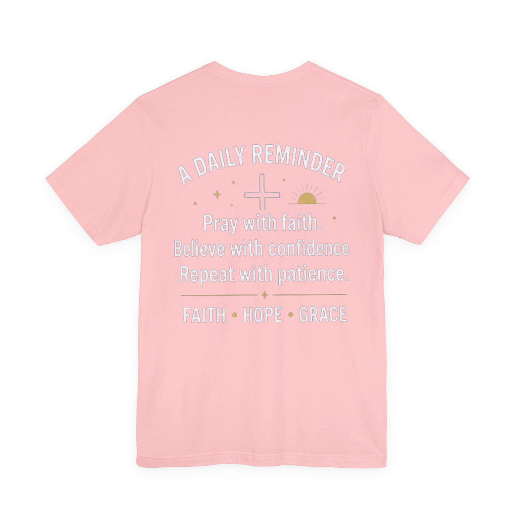 Pray. Believe. Repeat. Tee — Faith, Hope & Grace Christian Short Sleeve Shirt