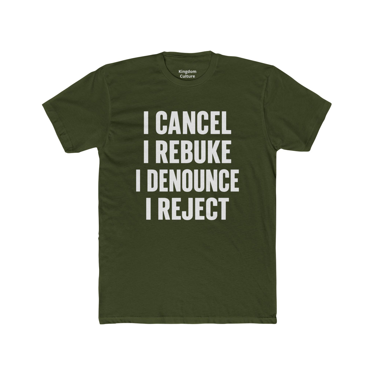 Christian Statement Tee — "I Cancel, I Rebuke, I Denounce, I Reject" / Isaiah 54:17