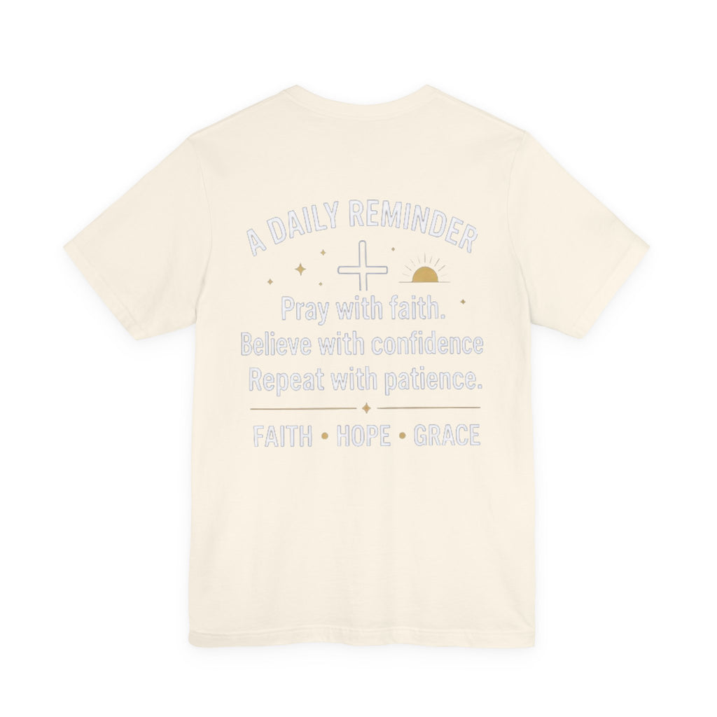 Pray. Believe. Repeat. Tee — Faith, Hope & Grace Christian Short Sleeve Shirt