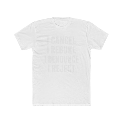 Christian Statement Tee — "I Cancel, I Rebuke, I Denounce, I Reject" / Isaiah 54:17