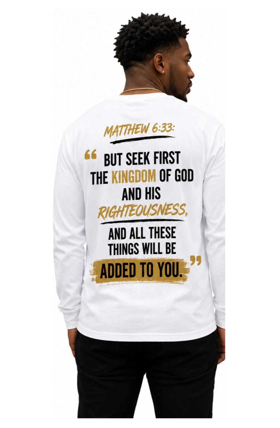 Matthew 6:33 Long Sleeve